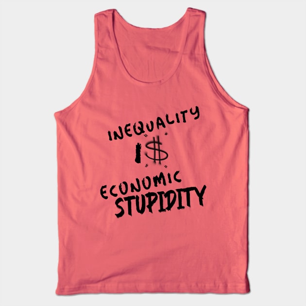 Anti Poverty Slogan Tank Top by MultistorieDog